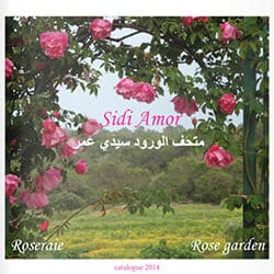 Roseraie Sidi Amor / Catalogue roses 2014
